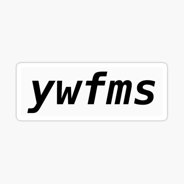 ywfms Sticker