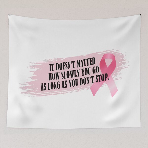 Item preview, Don't Stop Breast Cancer Awareness Inspirational Quote designed and sold by Hommie9977.
