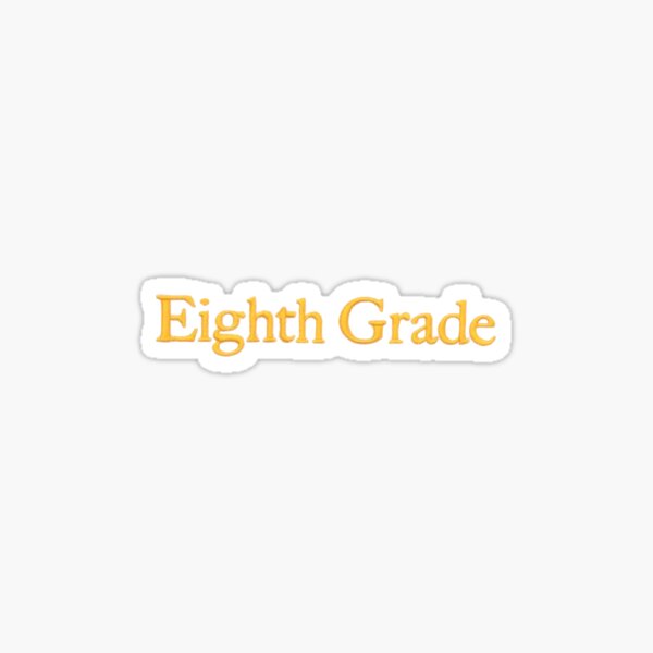 Eighth Grade Sticker Sticker
