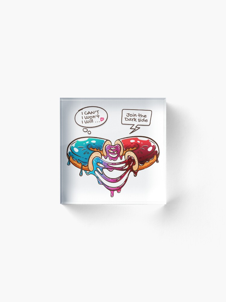 Alternate view of Join the Dark Side and Be my Valentine! I cant! I wont! I will ... Acrylic Block