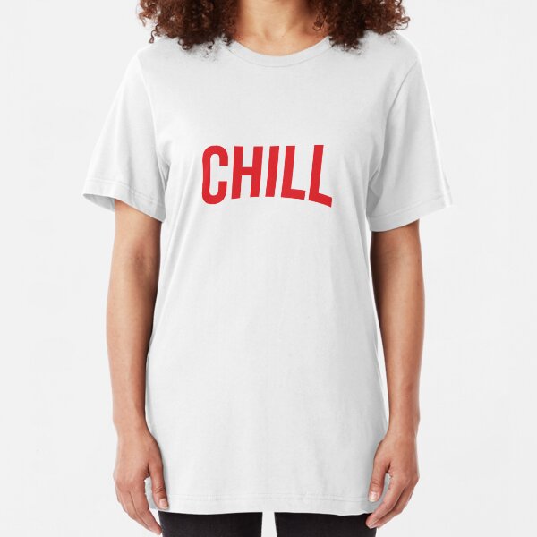 NETFLIX and CHILL Slim Fit T-Shirt