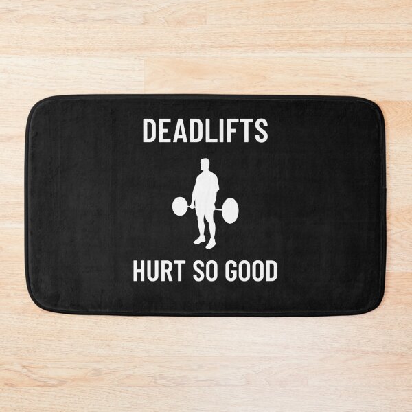 Item preview, Deadlifts hurt so good  designed and sold by RogerWBDesigns.