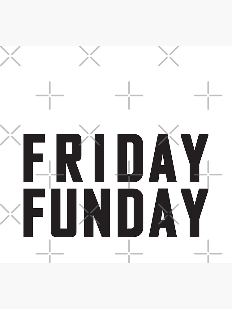 Friday Funday Black by revolutionaus