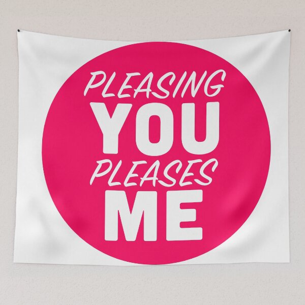 Item preview, Pleasing You, Pleases Me designed and sold by LivingItFunky.