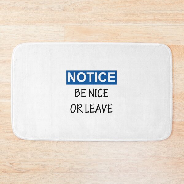 Item preview, Notice be nice or leave  designed and sold by Bhathiya.