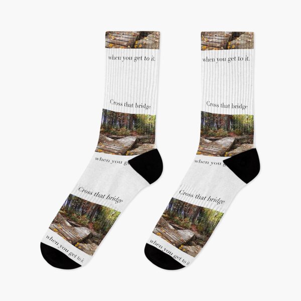 Item preview, Cross that bridge when you get to it  designed and sold by BBrightman.