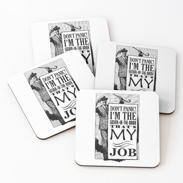 Item preview, Father of the Bride Don't Panic - That's My Job designed and sold by blackheartscot.
