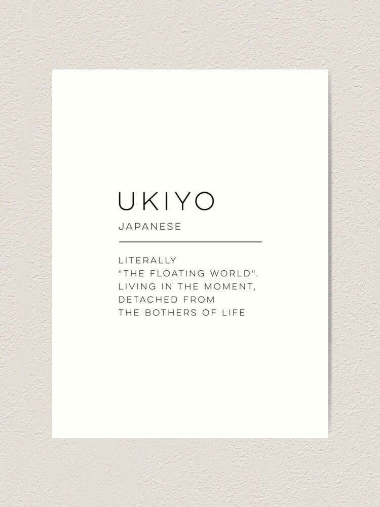 Ukiyo Definition | Art Print