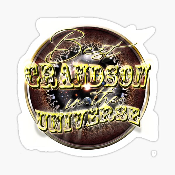 Best GRANDSON in the Universe Sticker