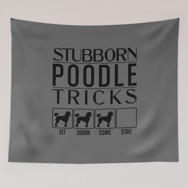 Item preview, Funny Dog Design: Stubborn Poodle Tricks / Stubborn Dog Tricks, funny gift idea designed and sold by HEJAshirts.