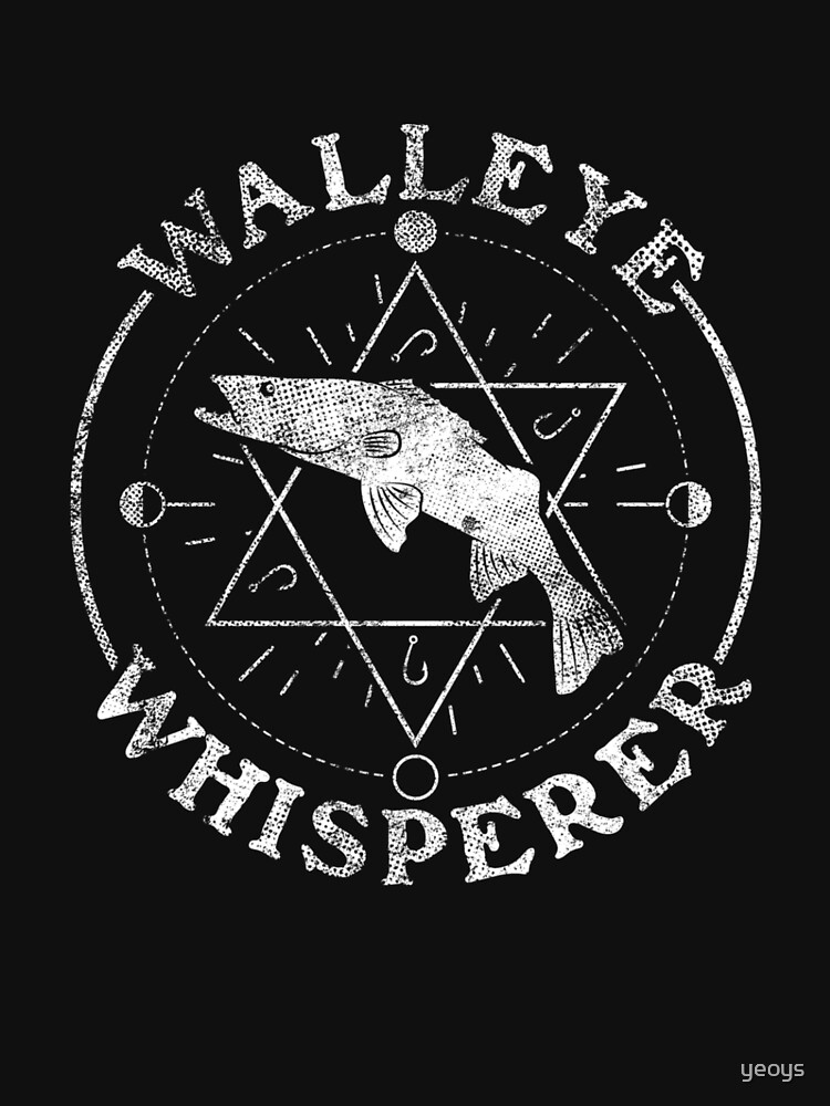 Walleye Whisperer - Walleye Fishing by yeoys