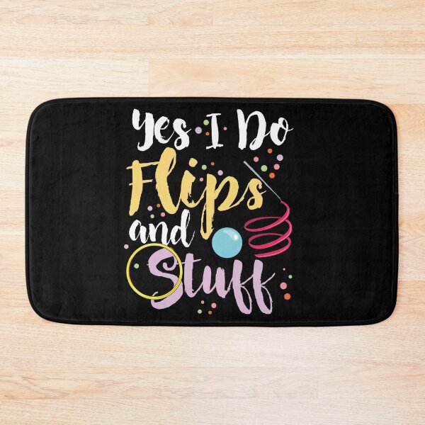 Item preview, Funny Gymnastics Yes I Do Flips And Stuff designed and sold by Betsytiptoe.