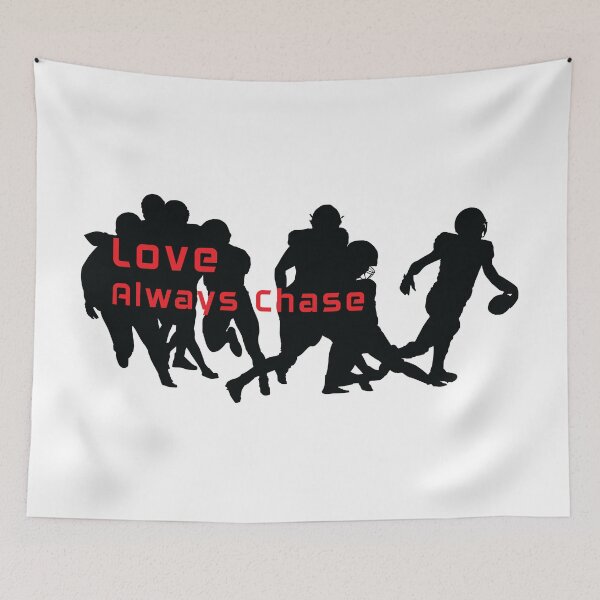 Item preview, Love Always Chase designed and sold by VectorPB.