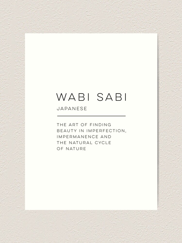  Wabi Sabi Definition Art Print For Sale By Wisemagpie Redbubble