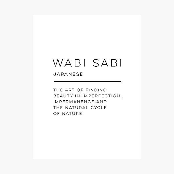 Item preview, Wabi Sabi Definition designed and sold by wisemagpie.