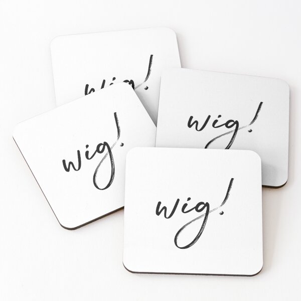wig quote brush stroke merchandise Coasters (Set of 4)