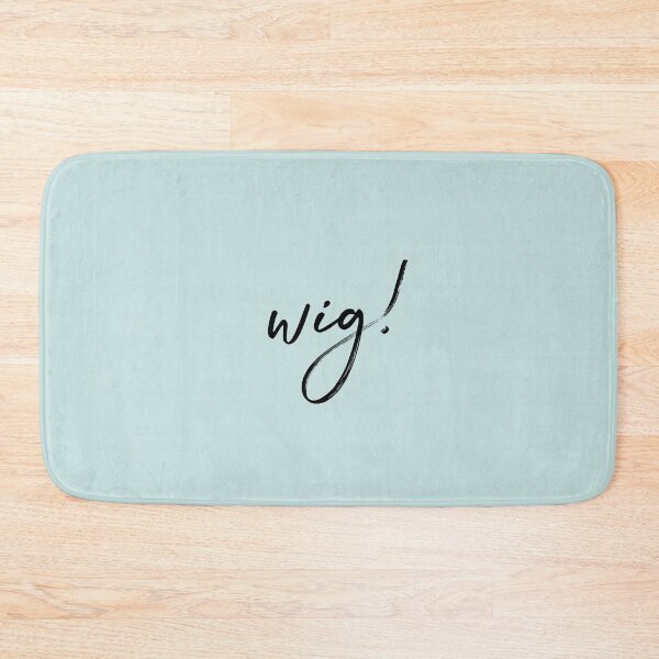 Item preview, wig quote brush stroke merchandise  designed and sold by MrDesign93.