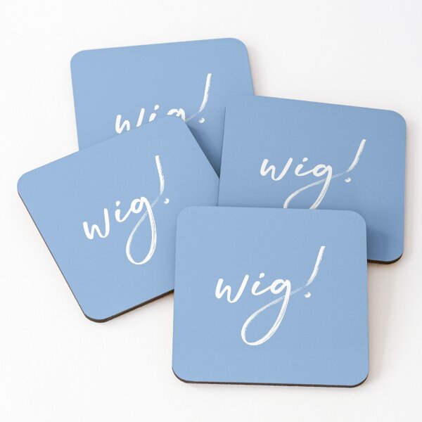 Wig quote brush stroke merchandise Coasters (Set of 4)