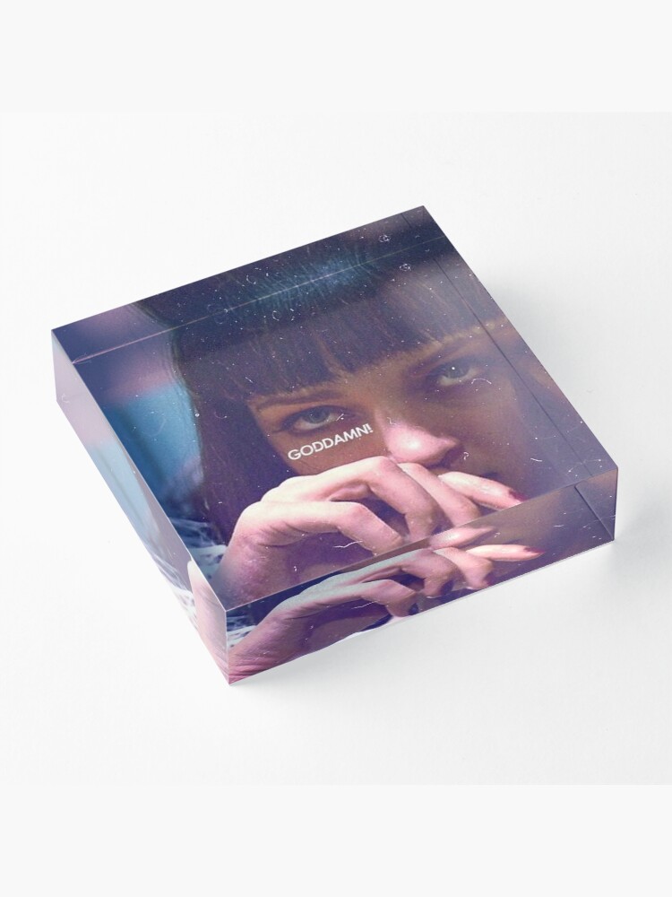 Alternate view of Mia Wallace God Damn! Acrylic Block