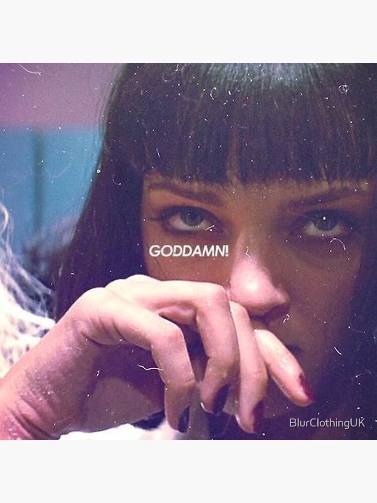 Mia Wallace God Damn! by BlurClothingUK