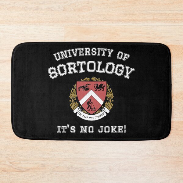Item preview, Jordan Peterson's University of Sortology - No Joke! - White Text designed and sold by IncognitoMode.