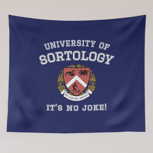 Item preview, Jordan Peterson's University of Sortology - No Joke! - White Text designed and sold by IncognitoMode.