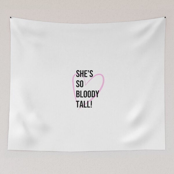 Item preview, Rupauls drag race glamazon lyric quote she's so bloody tall designed and sold by MrDesign93.