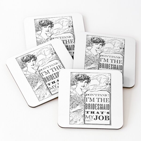 Item preview, Bridesmaid Don't Panic - That's My Job designed and sold by blackheartscot.