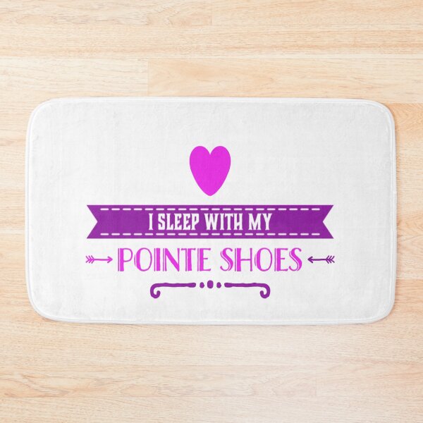 Item preview, I sleep with my pointe shoes designed and sold by SocialWest.