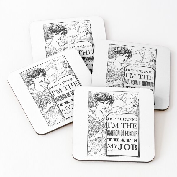 Item preview, Matron of Honour Don't Panic - That's My Job designed and sold by blackheartscot.