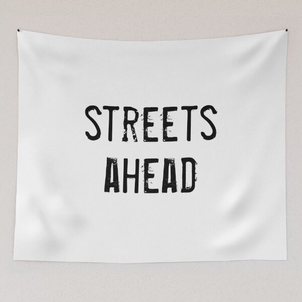 Item preview, Streets Ahead designed and sold by quoteedesigns.