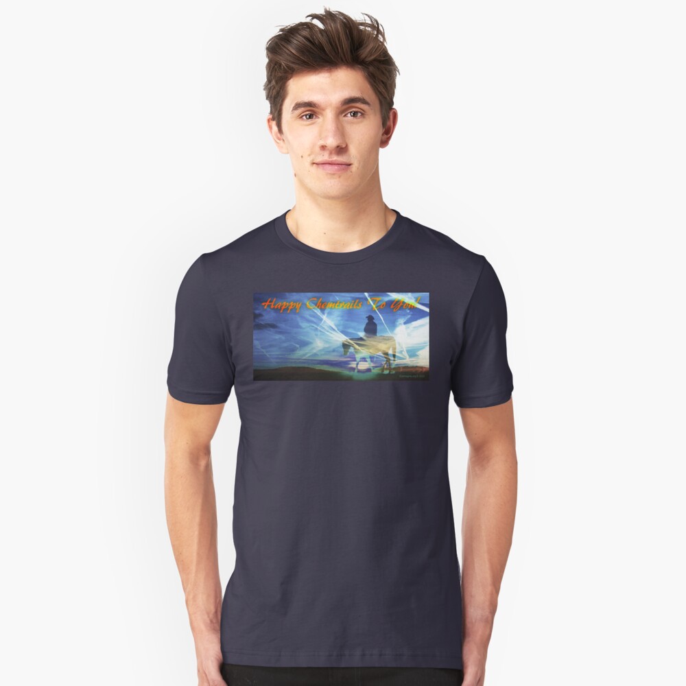 Happy Chemtrails to You Slim Fit T-Shirt