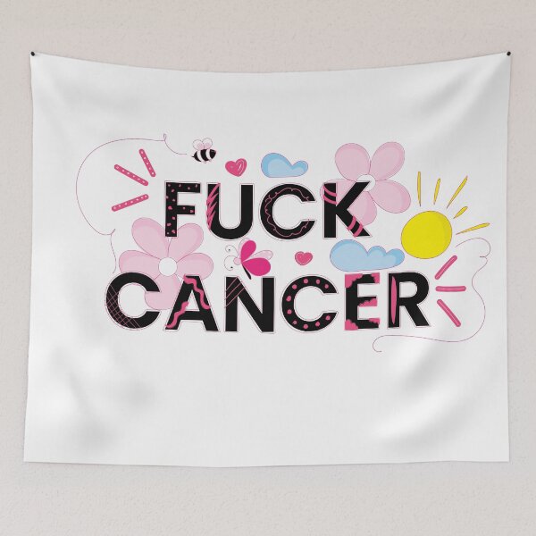 Item preview, Fuck cancer designed and sold by snowshade.