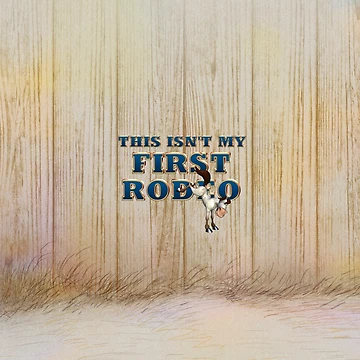 Artwork thumbnail, Not My First Rodeo by teepossible