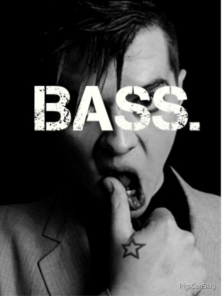 bass by PigsCanSlay