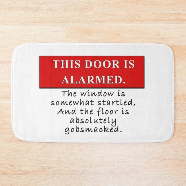Item preview, The door is alarmed and . . . grammar nerd humor designed and sold by Deborah Smith.