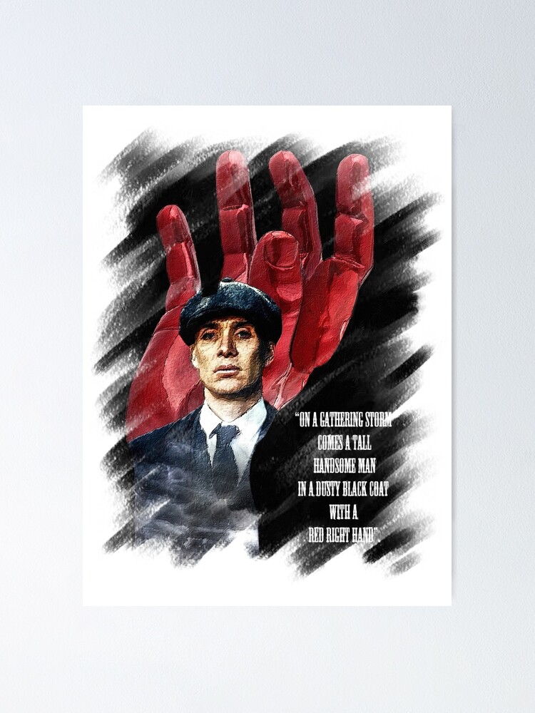 Tommy Shelby - Red Right hand" Poster for by editor1972 | Redbubble