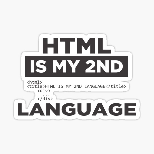 Can you speak HTML? Sticker