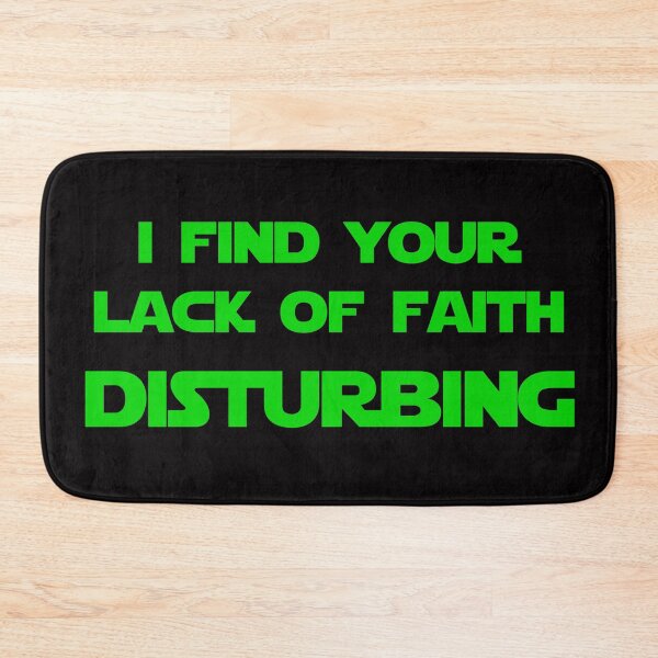Item preview, I find your lack of faith disturbing (green version) designed and sold by DafyddEm.
