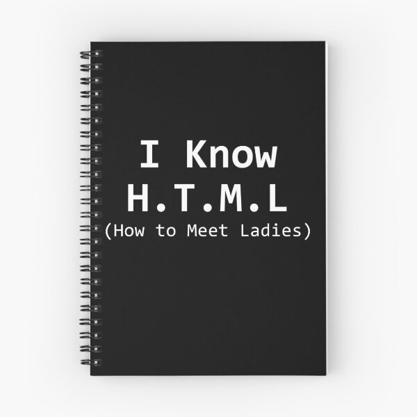 Item preview, HTML (How To Meet Ladies) designed and sold by Wyverin.