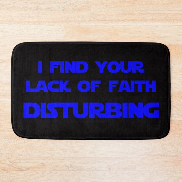 Item preview, I find your lack of faith disturbing (Blue version) designed and sold by DafyddEm.