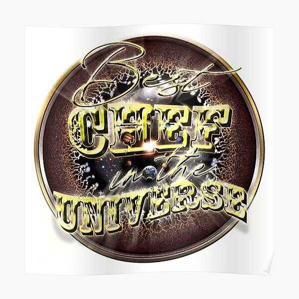 Best CHEF in the Universe Poster