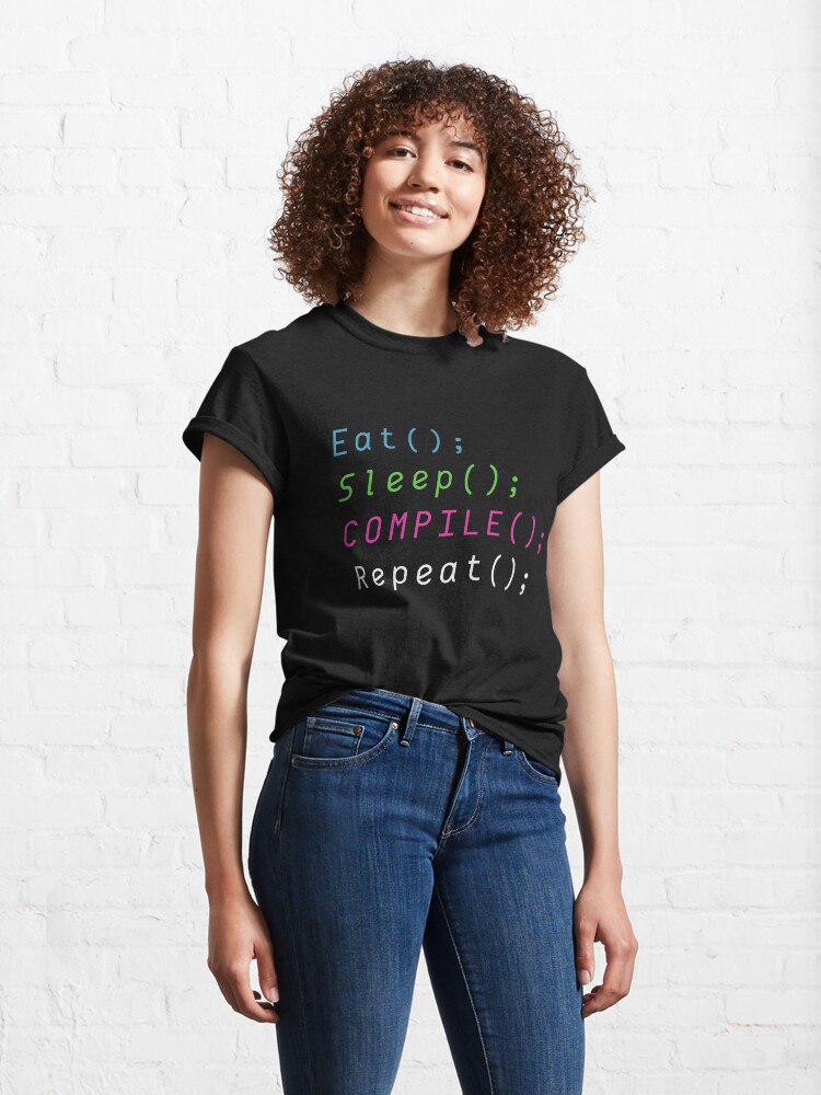 Thumbnail 4 of 7, Classic T-Shirt, Code. Eat, Sleep, Compile, Repeat. designed and sold by ninjainatux.