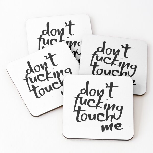 Item preview, DON'T F*CKING TOUCH ME designed and sold by husicn87.