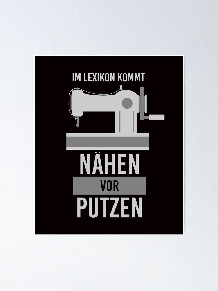 Nahmaschine Sticken Nahen Vor Putzen Poster By Fy Redbubble