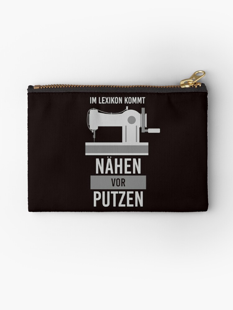 Nahmaschine Sticken Nahen Vor Putzen Zipper Pouch By Fy Redbubble