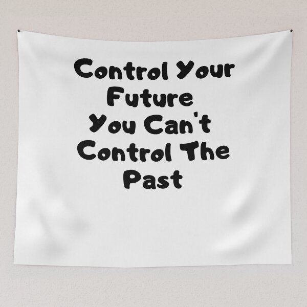 Item preview, Control Your Future You Can't Control The Past designed and sold by Tru-Bless Properties.
