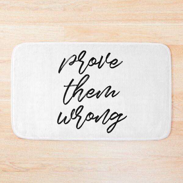 Item preview, Prove them wrong designed and sold by TheLemonBox.
