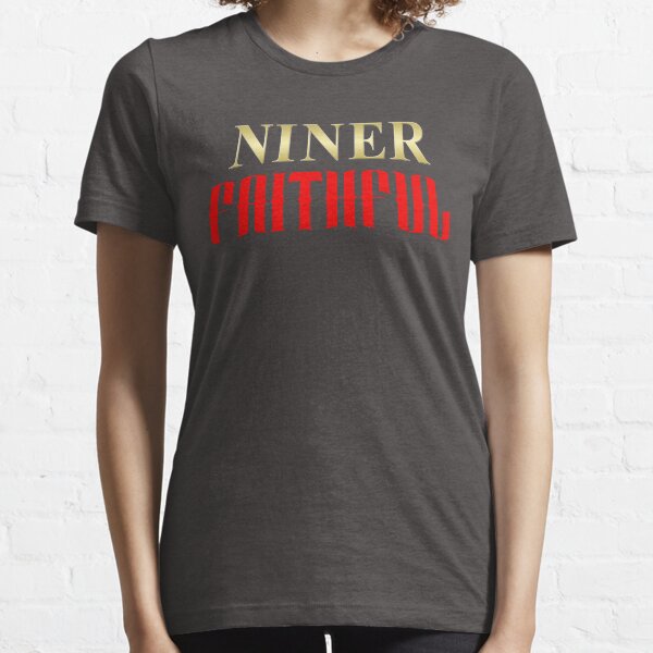 San Francisco Football Niner Faithful Essential T-Shirt