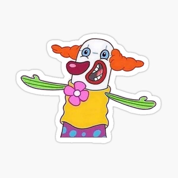 Spongebob Funny Clown Meme Sticker By Bunniozwald Redbubble